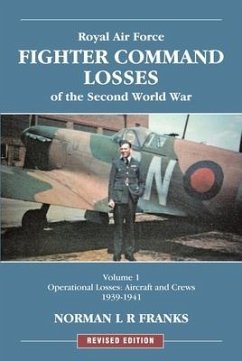 RAF Fighter Command Losses of the Second World War Vol 1 - Franks, Norman L R