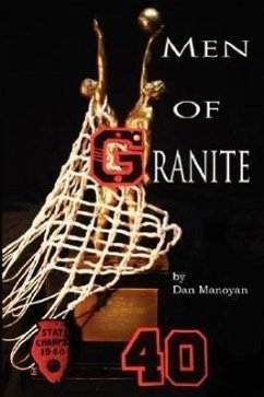 Men of Granite - Manoyan, Dan