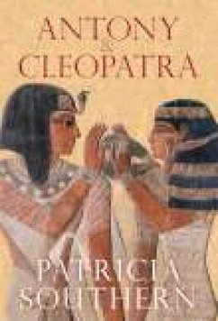 Antony & Cleopatra - Southern, Patricia