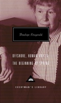 Offshore, Human Voices, The Beginning Of Spring - Fitzgerald, Penelope