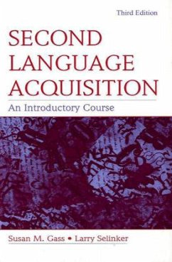 Second Language Acquisition - Gass, Susan M.; Selinker, Larry