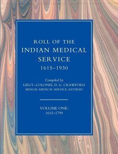 Roll of the Indian Medical Service 1615-1930 - Crawford, D. G.