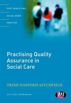 Practising Quality Assurance in Social Care - Hafford-Letchfield, Trish
