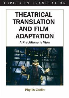 Theatrical Translation and Film Adaptation - Zatlin, Phyllis