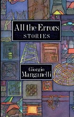 All the Errors - Manganelli, Giorgio