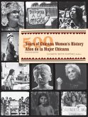 500 Years of Chicana Women's History / 500 Años de la Mujer Chicana