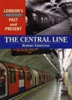 The Central Line - Griffiths, Robert