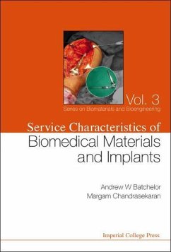 Service Characteristics of Biomedical Materials and Implants - Batchelor, A. W.; Batchelor, J. R.; Chandrasekaran, Margam