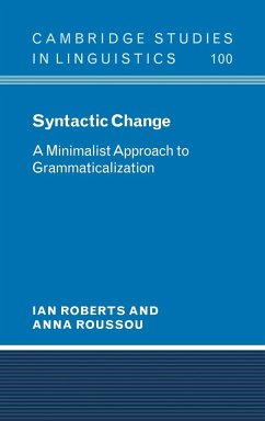Syntactic Change - Roberts, Ian; Roussou, Anna
