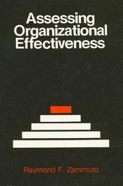 Assessing Organizational Effectiveness: Systems Change, Adaptation, and Strategy - Zammuto, Raymond F.