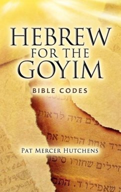 Hebrew for the Goyim - Hutchens, Pat Mercer