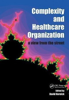Complexity and Healthcare Organization - Kernick, David