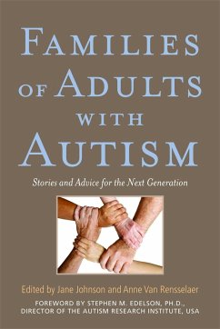 Families of Adults with Autism: Stories and Advice for the Next Generation