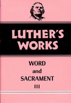 Luther's Works, Volume 37 - Fischer, Robert H; Luther, Martin