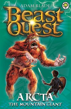 Beast Quest: Arcta the Mountain Giant - Blade, Adam
