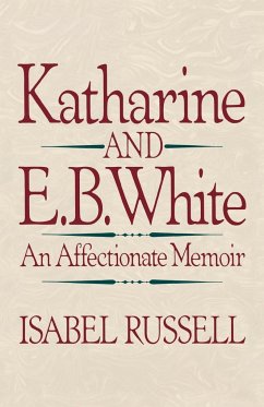 Katharine and E. B. White - Russell, Isabel