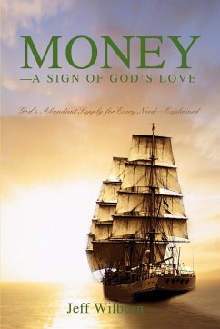 Money--A Sign of God's Love - Wilburn, Jeff