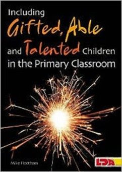 Including Gifted, Able and Talented Children in the Primary Classroom - Fleetham, Mike