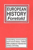 European History Foretold