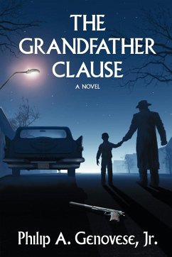 The Grandfather Clause - Genovese Jr., Philip A.