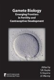 Gamete Biology: Emerging Frontiers in Fertility and Contraceptive Development Volume 63