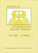 Topics in Intersection Graph Theory - McKee, Terry A; McMorris, F R