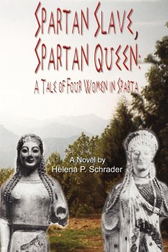 Spartan Slave, Spartan Queen - Schrader, Helena P.