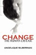 Change the Human Dis-Ease - Bild 1