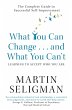 What You Can Change. . . and What You... - Bild 1