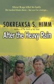 After the Heavy Rain: Khmer Rouge Killed His Family. He Tracked Them - But Not for Revenge:
