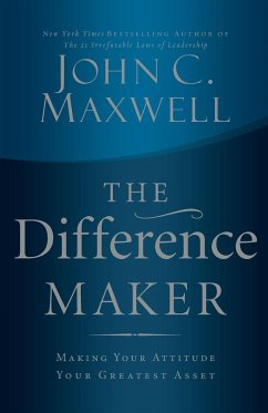 The Difference Maker - Maxwell, John C.