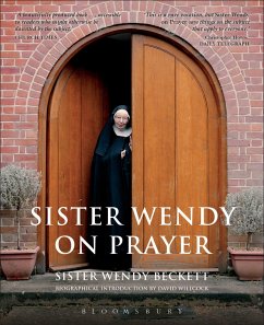 Sister Wendy on Prayer - Beckett, Sr Sister Wendy