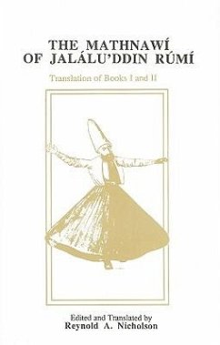 The Mathnawí of Jaláluʾddín Rúmí - Nicholson, Reynold A