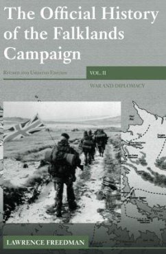The Official History of the Falklands Campaign, Volume 2 - Freedman, Lawrence