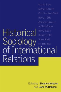 Historical Sociology of International Relations - Hobden, Stephen / Hobson, M. (eds.)