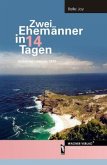 Zwei Ehemänner in 14 Tagen Zwei Ehemänner in 14 Tagen
