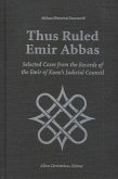 Thus Ruled Emir Abbas: Selected Casese from the Records of the Emir of Kano's Judicial Council