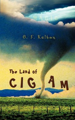 The Land of Cigam - Kelton, G F