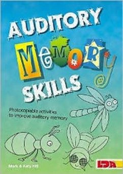 Auditory Memory Skills - Hill, Mark, QC; Hill, Katy