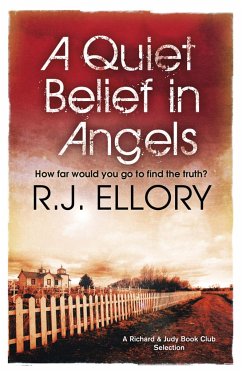 A Quiet Belief In Angels - Ellory, R.J.