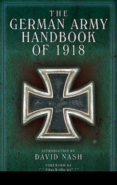 The German Army Handbook of 1918 - Nash, David