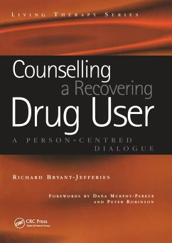 Counselling a Recovering Drug User - Bryant-Jefferies, Richard