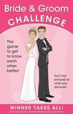Bride & Groom Challenge: The Game of Who Knows Who Better (Winner Takes All)