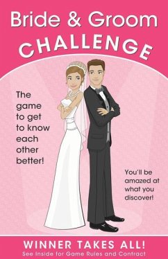 Bride & Groom Challenge: The Game of Who Knows Who Better (Winner Takes All) - Lluch, Alex A.
