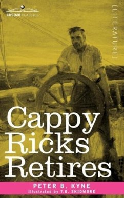 Cappy Ricks Retires - Kyne, Peter B