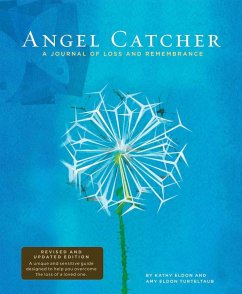 Angel Catcher: A Grieving Journal - Eldon, Kathy; Eldon Turteltaub, Amy