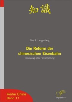 Die Reform der chinesischen Eisenbahn - Lange, Eike A.