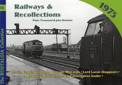 Railways and Recollections - Stretton, John; Townsend, Peter