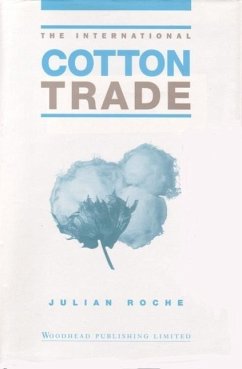 The International Cotton Trade - Roche, Julian