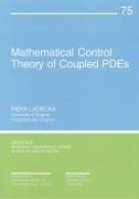 Mathematical Control Theory of Coupled Pdes - Lasiecka, Irena